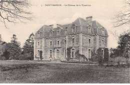 SAINT SAMSON - Le Château De La Tiemblais - Très Bon état - Other & Unclassified