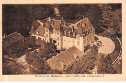 Château Des MODIERES Près NERIS LES BAINS - Très Bon état - Autres & Non Classés