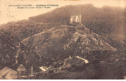 Château D'ALLEUZE - Ruines D'un Vieux Château - Très Bon état - Autres & Non Classés
