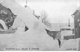 NOZEROY - Eglise Saint Antoine - Hiver 1907 - état - Andere & Zonder Classificatie