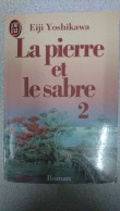 La Pierre Et Le Sabre Tome 2 - Otros & Sin Clasificación