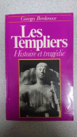 Les Templiers - Histoire Et Tragédie - Sonstige & Ohne Zuordnung