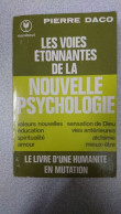 Les Voies Etonnantes De La Nouvelle Psychologie - Otros & Sin Clasificación