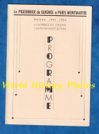 Programme- PARIS Montmartre - Le Pigeonnier De GUIGNOL Théatre à L' Auberge Du Coucou - Lacher De Pigeon 1942 Occupation - Programme