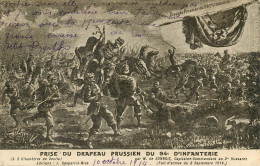 Prise Du Drapeau Prussien Du 94e D'infanterie (scan Recto-verso) Ref 1028 - Weltkrieg 1914-18