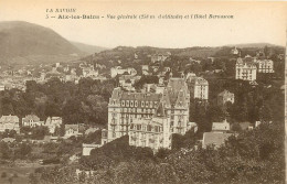 AIX-les-BAINS, Vue Générale Et L'Hôtel Bernascon (scan Recto-verso) Ref 1050 - Aix Les Bains