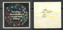 GERMANY Deutschland Ca. 1910-1915 Seelig`s Kornkaffee Vignette Advertising Poster Stamp Reklamemarke (*) NB! Thin! - Cinderellas