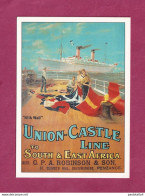 Union Castle Line, To South & East Africa. Sea Voyage Series- From The Original Postcard In The Robert Opie Collection. - Paquebots