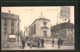 CPA Troyes, Pont Et Rue De La Cité  - Troyes