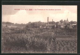 CPA Bayel, La Verrerie Et Les Jardins Ouviers  - Autres & Non Classés