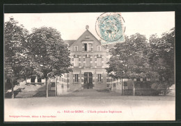 CPA Bar-sur-Seine, L'Ecole Primaire Supérieure  - Other & Unclassified