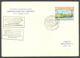 Hungary 1971, Railway Jubilee, Special Postmark & Cover - Other & Unclassified