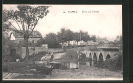 CPA Fismes, Pont Sur L`Ardre  - Fismes