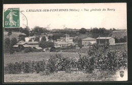 CPA Cailloux-sur-Fontaines, Vue Generale Du Bourg  - Sonstige & Ohne Zuordnung