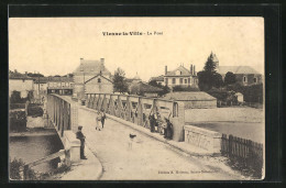 CPA Vienne-la-Ville, Le Pont  - Andere & Zonder Classificatie