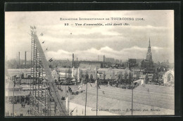 AK Tourcoing, Exposition Internationale 1906, Vue D`ensemble, Côte Droit  - Ausstellungen