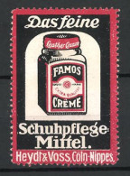 Reklamemarke Famos-Creme Das Feine Schuhpflege-Mittel, Heydt & Voss, Köln, Schuhcreme Im Glas  - Erinnophilie