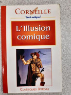CORNEILLE L'illusion Comique - Autres & Non Classés