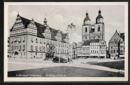 AK Wittenberg, Rathaus Und Kirche  - Wittenberg