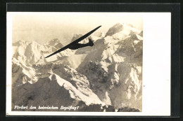 AK Fördert Den Heimischen Segelflug!, Segelflugzeug Im Verschneiten Gebirge  - Andere & Zonder Classificatie