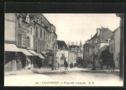 CPA Chaumont, Place Des Capucins  - Chaumont