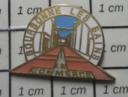 1818c Pin's Pins / Beau Et Rare / VILLES / BOURBONNE LES BAINS LE COMMERCE - Steden