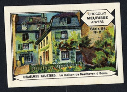 Meurisse - Ca 1930 - 114 - Demeures Illustres, Famous Houses - 2 - Maison De Beethoven à Bonn - Autres & Non Classés