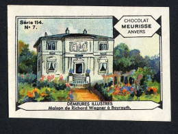 Meurisse - Ca 1930 - 114 - Demeures Illustres, Famous Houses - 7 - La Maison De Richard Wagner à Bayreuth - Autres & Non Classés