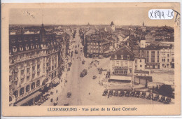 LUXEMBOURG- VUE PRISE DE LA GARE CENTRALE- HOTEL CLESSE - Luxemburg - Stad