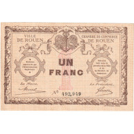 France, Rouen, 1 Franc, TTB, Pirot:110-3 - Chamber Of Commerce