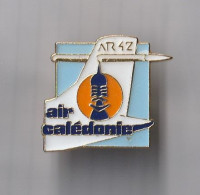 PIN'S THEME AVION  ATR 42  AIR  CALEDONIE   RARE - Luftfahrt