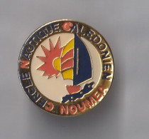 PIN'S THEME SPORT  CERCLE NAUTIQUE  NOUMEA  NOUVELLE CALEDONIE - Sonstige & Ohne Zuordnung