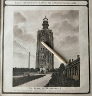 GUERRE / OORLOG / WESTCAPELLE 1915 / LE PHARE DE WESTCAPELLE - Zonder Classificatie