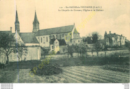 37.  SAINTE MAURE De TOURAINE .  La Chapelle Du Couvent . Eglise Et Château . - Other & Unclassified