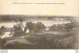 03.  CHATEL DE NEUVRE . Vue Prise De La Terrasse De L'Hôtel Du Lion D'Or . - Altri & Non Classificati