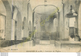 77.  GUIGNES . Intérieur De L'Eglise . - Autres & Non Classés