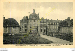 140.  THURY HARCOURT . Le Château .  Façade Et Cour D'honneur . - Thury Harcourt