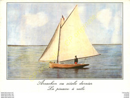 La Pinasse à Voile .  ARCACHON Au Siècle Dernier . - Arcachon