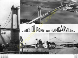 76.  Le Pont De TANCARVILLE . - Other & Unclassified