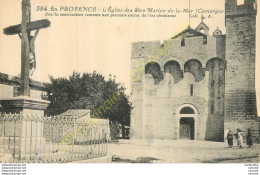 13.  Eglise Des SAINTES MARIES DE LA MER . - Saintes Maries De La Mer