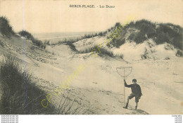 62.  BERCK PLAGE .  Les Dunes . - Berck