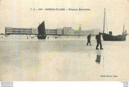 62.  BERCK PLAGE .  Hopital Maritime . - Berck