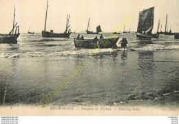 62.  BERCK PLAGE .  Barques De Pêche . - Berck