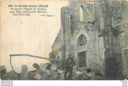 51. Restes De L'Eglise De VIRGINY . Près De VILLE SUR TOURBE . GRANDE GUERRE 1914-16 - Autres & Non Classés