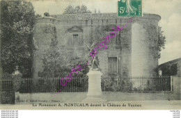 30.  Le Monument A. MONTCALM Devant Le Château De VESTRIC . - Andere & Zonder Classificatie