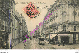 45.  ORLEANS .  La Rue De La République . - Orleans