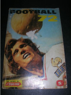 Les Cahiers De L Equipe No 43 Football 72 Foot 1972 Etat General Correct 240 Pages - Sport