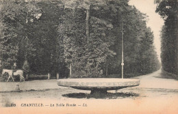 60 CHANTILLY LA TABLE RONDE - Chantilly