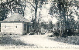 60 - Liancourt - Château De Larochefoucault - Ecole De L’Île De France - Entrée Principale - Liancourt