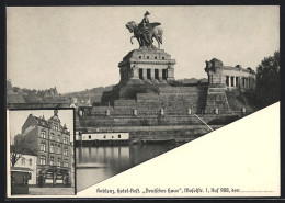 AK Koblenz, Denkmal Kaiser Wilhelm I., Hotel-Restaurant Deutsches Haus, Moselstr. 1  - Koblenz